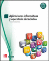 APLICACIONES INFORMATICAS Y OPERATORIA DE TECLADOS. CFGS.