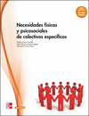 NECESIDADES FISICAS Y PSICOSOCIALES DE COLECTIVOS ESPECIFICOS. CFGM.
