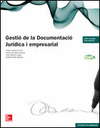 GESTIO DE LA DOCUMENTACIO JURIDICA I EMPRESARIAL. CFGS