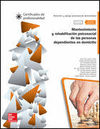 MANTENIMIENTO Y REHABILITACION PSICOSOCIAL DE LAS PERSONAS DEPENDIENTES EN DOMICILIO