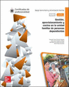 GESTION. APROVISIONAMIENTO Y COCINA EN LA UNIDAD FAMILIAR DE PERSONAS DEPENDIENTES.