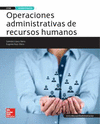OPERACIONES ADMINISTRATIVAS DE RECURSOS HUMANOS. CFGM.