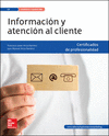 INFORMACION Y ATENCION AL CLIENTE. (MF0214)