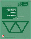 ORGANIZACION DEL SERVICIO Y TRABAJOS DE SECRETARIADO. GRADO SUPERIOR. INCLUYE CD-ROM