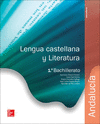 LENGUA CASTELLANA Y LITERATURA 1� BACHILLERATO - ANDALUC�A