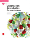 LA DISPENSACION DE PRODUCTOS FARMACEUTICOS. CFGM