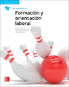 LA FORMACION Y ORIENTACION LABORAL GM. LIBRO ALUMNO.