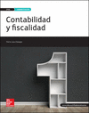 LA CONTABILIDAD Y FISCALIDAD. CFGS. LIBRO ALUMNO.