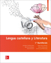 LENGUA CASTELLANA Y LITERATURA 1� BACHILLERATO. EDICI�N 2019