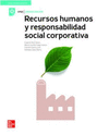 RECURSOS HUMANOS Y RESPONSABILIDAD SOCIAL CORPORATIVA - EDICIN 2021. CFGS.