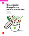 DISPENSACIN DE PRODUCTOS PARAFARMACEUTICOS. EDICIN 2021. CFGM.