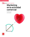 MARKETING EN LA ACTIVIDAD COMERCIAL. EDICIN 2021. CFGM.