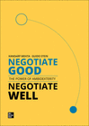 NEGOTIATE GOOD, NEGOTIATE WELL