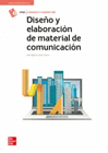 DISEÑO Y ELABORACIÓN DE MATERIAL DE COMUNICACIÓN. CF.