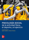 PSICOLOGIA SOCIAL DE LA ACTIVIDAD FISICA EL DEPORTE Y EL EJERCICIO
