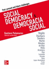 SOCIAL DEMOCRACY AND DEMOCRACIA SOCIAL