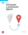 FORMACIN Y ORIENTACIN LABORAL. ESENCIAL. EDICIN 2022. CFGM.