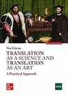 TRANSLATION AS A SCIENCE AND TRANSLATION AS AN ART (2 EDICION)