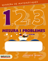 QUADERN DE MATEMTIQUES 1, 2 I 3. MESURA I PROBLEMES 1