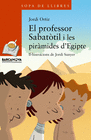 EL PROFESSOR SABAT�TIL I LES PIR�MIDES D'EGIPTE