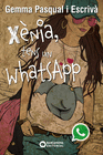 X�NIA, TENS UN WHATSAPP