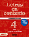 LETRAS EN CONTEXTO. CUADERNO ORTOGRAF�A 4� ESO