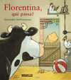 FLORENTINA, QU� PASSA?