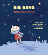 BIG BANG. ASTRONOMIA I POESIA.