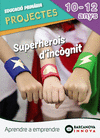 SUPERHEROIS D'INC�GNIT