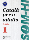 SOM-HI! BSIC 1. CATAL PER A ADULTS A2