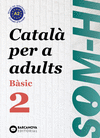 SOM-HI! B�SIC 2. CATAL� PER A ADULTS A2