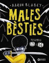 MALES B�STIES. EPISODIS 13 I 14
