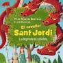 EL CAVALLER SANT JORDI. LA LLEGENDA EN RODOLINS