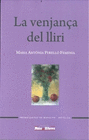 VENJANÇA DEL LLIRI (PREMIS CIUTAT DE MANACOR DE NOVEL LA) LA