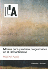 MUSICA PURA Y MUSICA PROGMATICA EN EL ROMANTICISMO