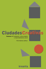 CIUDADES CREATIVAS VOLUMEN 4