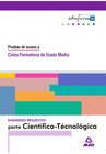 EXAMENES RESUELTOS PARTE CIENT�FICO-TECNOL�GICA PRUEBAS DE ACCESO A CICLOS FORMATIVOS DE GRADO MEDIO