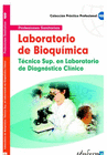 PAPEL DEL T�CNICO DE LABORATORIO DE AN�LISIS CL�NICO EN BIOQU�MICA.