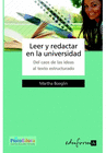 LEER Y REDACTAR EN LA UNIVERSIDAD (DEL CAOS DE IDEAS AL TEXTO ESTRUCTURADO).