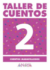 2. CUENTOS MARAVILLOSOS.