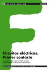 CIRCUITOS ELCTRICOS. PRIMER CONTACTO.