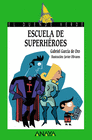 ESCUELA DE SUPERHROES