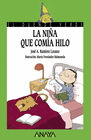 LA NI�A QUE COM�A HILO