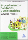 PROFESORES TCNICOS DE FORMACIN PROFESIONAL. PROCEDIMIENTOS SANITARIOS Y ASISTENCIALES. VOLUMEN PRCTICO