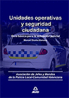 UNIDADES OPERATIVAS Y SEGURIDAD CIUDADANA. GUA BSICA PARA LA ACTUACIN POLICIAL