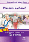 PERSONAL LABORAL DE LA COMUNIDAD AUTNOMA DE LAS ISLAS BALEARES. TEMARIO Y TEST DE LA PARTE COMN