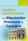 AUXILIARES ADMINISTRATIVOS DE LA DIPUTACIN PROVINCIAL DE CASTELLN. TEMARIO