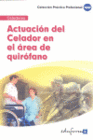 ACTUACIN DEL CELADOR EN EL REA DE QUIRFANO