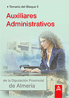 AUXILIARES ADMINISTRATIVOS DE LA DIPUTACIN PROVINCIAL DE ALMERA. TEMARIO DEL BLOQUE 2