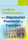 AUXILIARES ADMINISTRATIVOS DE LA DIPUTACIN PROVINCIAL DE CASTELLN. TEST